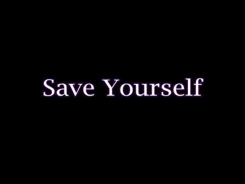 Save Yourself Video