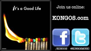 Watch Kongos Its A Good Life video