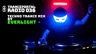 Techno Trance Mix by EverLight | Tranceportal Radio 036