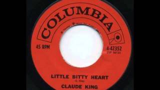 Watch Claude King Little Bitty Heart video