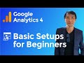 Upgrade to Google Analytics (GA) 4 | Basic setups for Beginers