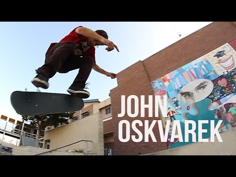JOHN OSKVAREK - STREET PART !!!