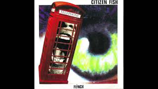 Watch Citizen Fish Flinch video