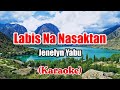 Labis Na Nasaktan - Jenelyn Yabu (Karaoke)