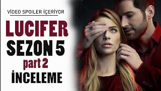 Lucifer 5. Sezon 2. Part - Anlatımlar, Teoriler