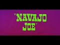 View Navajo Joe (1966)