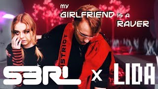 S3Rl X Lida - My Girlfriend Is A Raver