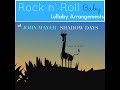 Rock N' Roll Baby Music: John Mayer's "Shadow Days" Lullaby