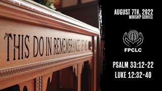 August 7th, 2022 Worship Service at First Presbyterian Church of Lake City - FPCLC