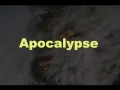 Video Apocalypse - The End of the World (Video Clip)