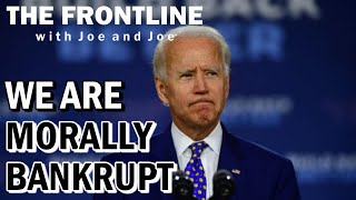 Debacle in Afghanistan Proves the West is Morally Bankrupt! | The Frontline with Joe & Joe