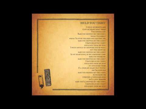 Held You Tight Video