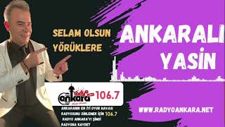 Selam Olsun Yörüklere - Ankaralı Yasin Yörüklere Selam Olsun Full Parça Orijinal Uzun Hali 2024
