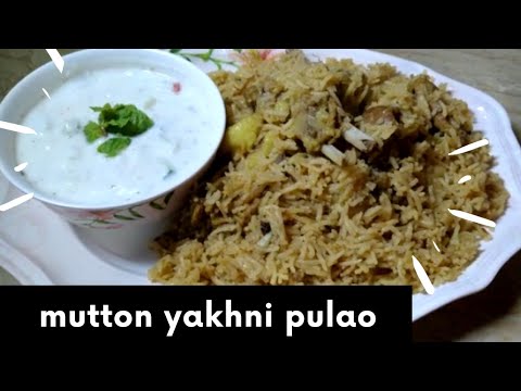 Mutton yakhni pulao | مٹن یخنی پلاؤ | without  tomatoes 🍅 | tasty | homemade