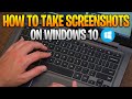How to Take Screenshots on Windows 10