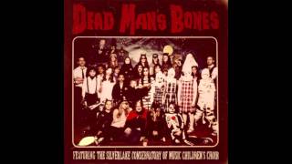 Watch Dead Mans Bones Pa Pa Power video