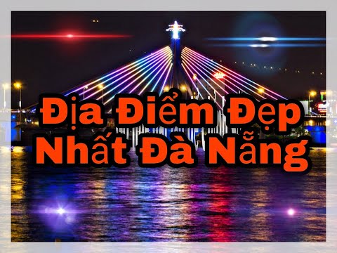 Du lịch đà nẵng- | Địa điểm đẹp nhất đà nẵng | điểm đến thú vị nhất Đà Nẵng