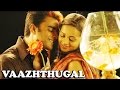 Vaazhthugal -Tamil Blockbuster Full Movie HD
