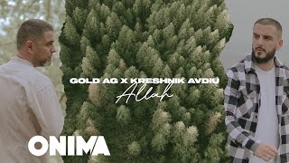 Gold Ag X Kreshnik Avdiu - Allah