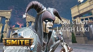Smite Machinima Joki & Last Laugh Loki