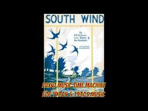 Phil Ohman & Victor Arden With Their Orch-- South Wind