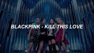 Video Kill This Love Blackpink