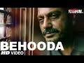 Behooda Video Song | Raman Raghav 2.0 | Nawazuddin Siddiqui | Anurag Kashyap | Ram Sampath