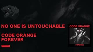 Watch Code Orange No One Is Untouchable video