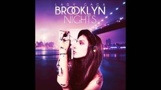 Watch Lady Gaga Brooklyn Nights video