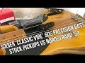 Nordstrand 51p Pickup vs Stock Squier Classic Vibe 50s Precision || Fingers, Pick & Slap