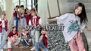 Skz Ile Hayal Et 1.Bölüm Iyi Seyirlerr