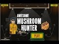 Awesome Mushroom Hunter Walkthrough