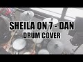 Sheila on 7 - Dan (Drum Cover)
