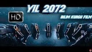 Yıl 2072-Türkçe Dublaj bilimkurgu aksiyon film