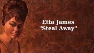 Watch Etta James Steal Away video