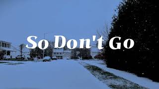 So Dont Go Prod. Iledless, Hiiidrax