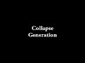 Collapse Generation Video preview