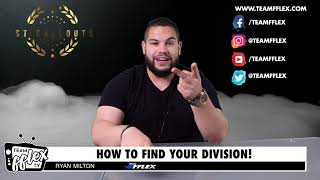 How To Find Your Division | 1st Callouts #67 | TeamFFLEX | Ryan Milton | Npc IFBB