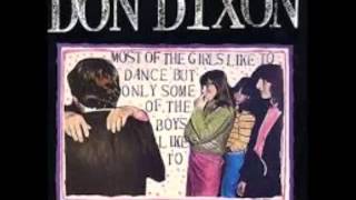 Watch Don Dixon Eyes On Fire video