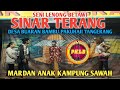 MARDAN ANAK KAMPUNG SAWAH Eps. 1  || LENONG SINAR TERANG || DESA BUARAN BAMBU PAKUHAJI