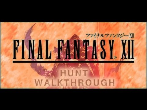 Final fantasy 12 hunt walkthrough