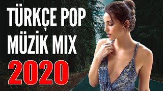TÜRKÇE POP REMİX ŞARKILAR 2020 🔥 Yeni Türkçe Pop Şarkılar 2020