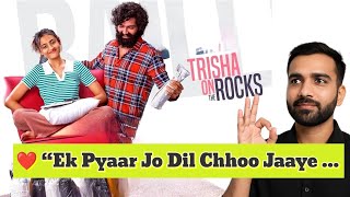 Trisha On The Rock Movie Review Hindi Janki Bodhiwala Movie Hindi Romentic Drama Movie