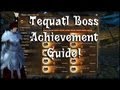 Guild Wars 2 - Tequatl Boss Achievement Guide!
