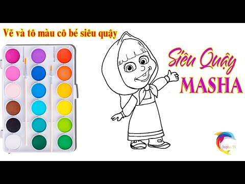 Búp Bê Siêu Quậy Masha | Hướng Dẫn Vẽ và Tô Màu Cô Bé Siêu Quậy Masha | Draw and Coloring Masha