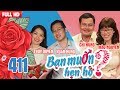 BẠN MUỐN HẸN HÒ #411 UNCUT |Choáng với chàng 32 tuổi chưa biết yêu - Ế vì nhà nghèo và đông anh em😵 thumbnail