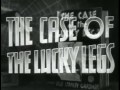 Case Of The Lucky Legs, The - (Original Trailer)
