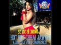 Hot Hot Jawani maithili hot song by sannu kumar & Noni