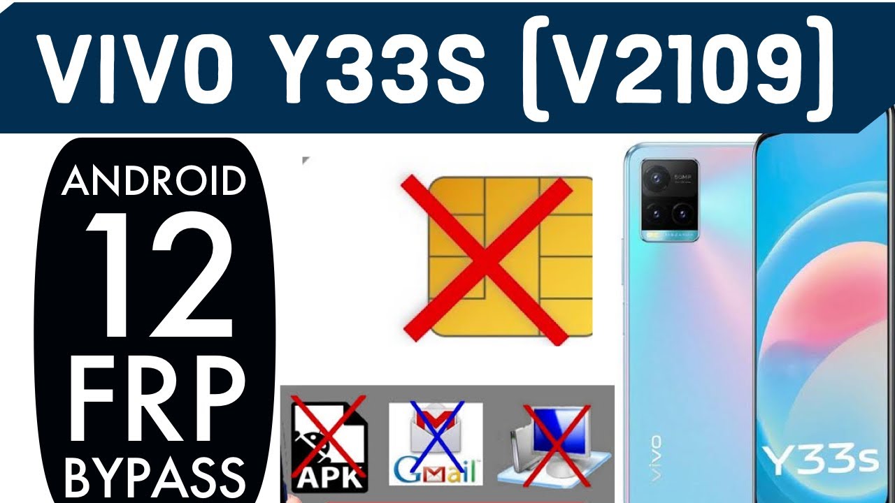 VIVO Y33S (V2109) FRP BYPASS ANDROID 12 | Y33T HOW TO VIVO Y33S (V2109) FRP BYPASS ANDROID 12 | Y33T HOW TO