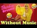 Nicki Minaj - Without Music - Barbie Dreams